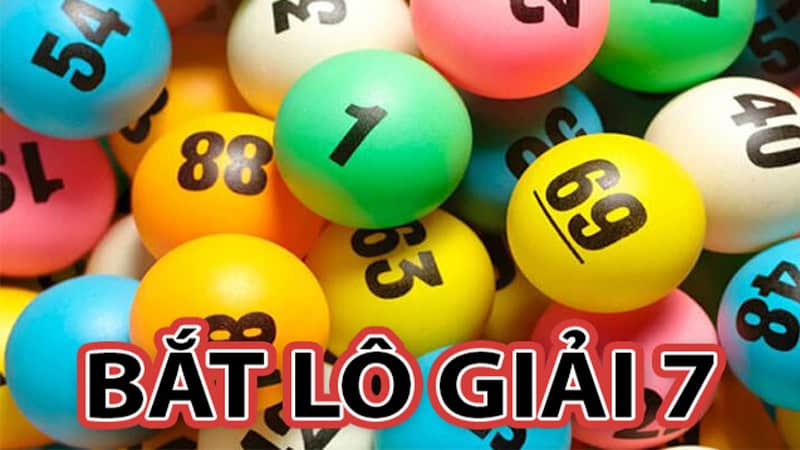 Tổng quan về bắt lô theo giải 7