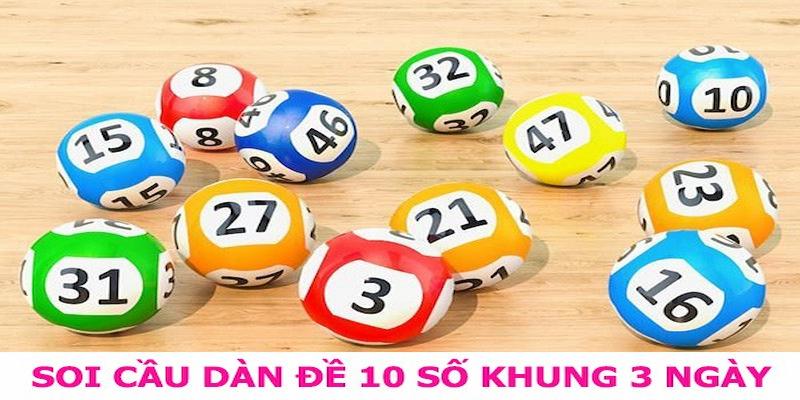 Một số ưu nhược cần biết khi đánh dàn đề 10 số nuôi khung 3 ngày