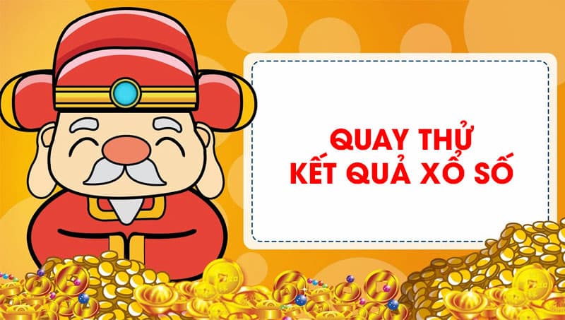 Cách quay thử XSMB