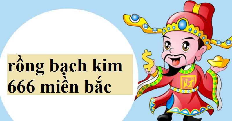 Dự đoán cặp số đẹp soi cầu rồng bạch kim 66 hay nhất