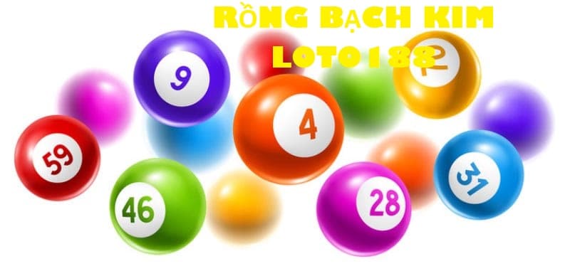 Một số phương pháp soi cầu hiệu quả tại rồng bạch kim loto 188