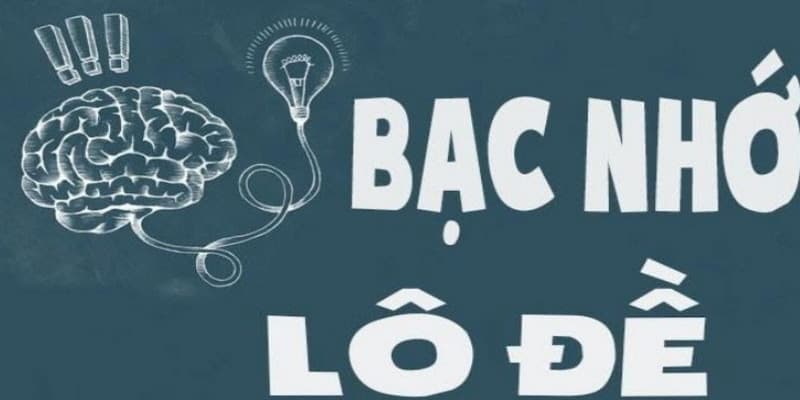 Lý do chọn soi cầu bạc nhớ