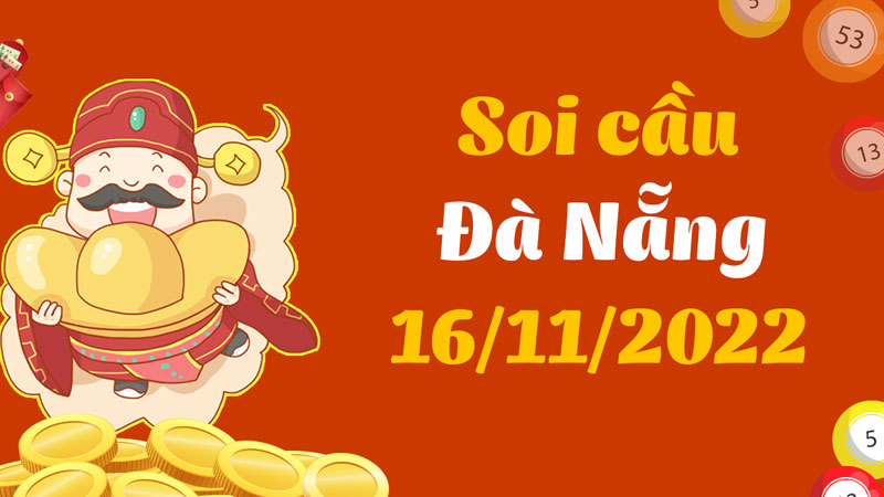 Soi cầu miền Trung của ngày 16/11/2022 theo dàn đề bất tử