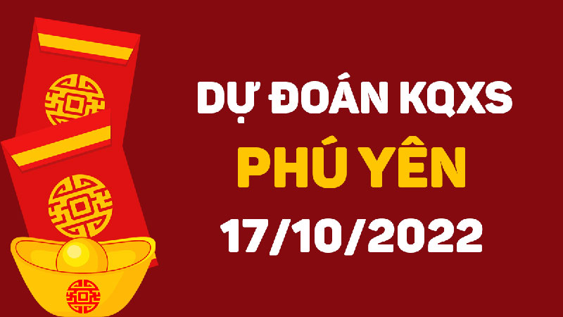 Dự đoán Soi cầu XSMT 17/10/2022 đem lại xác suất đúng cao