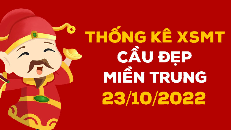 Phương pháp áp dụng Soi cầu XSMT 23/10/2022 đơn giản