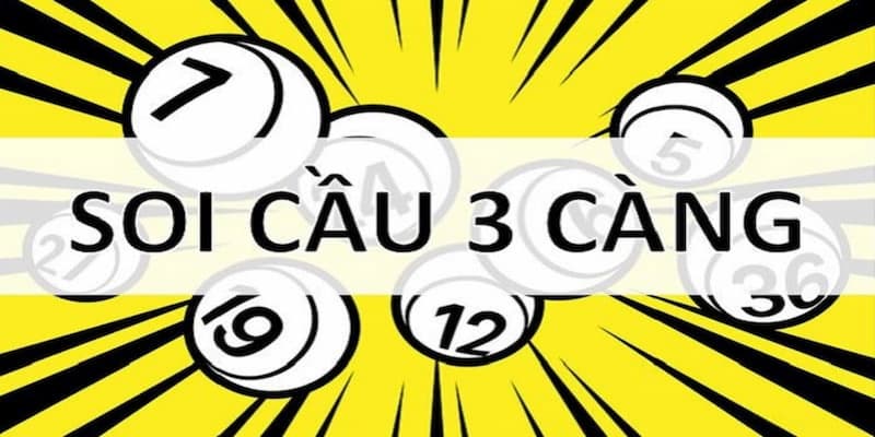 Soi cầu 3 c&agrave;ng