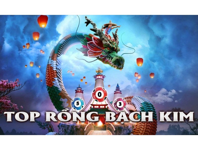 Top 2 soi cầu Rồng Bạch Kim thắng lớn
